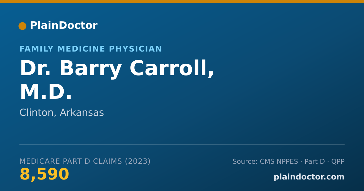 Shareable card for Barry Carroll, M.D. - Family Medicine Physician, Clinton, AR