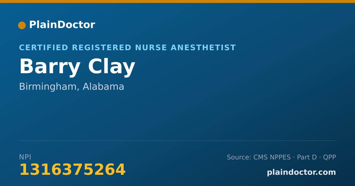 Shareable card for Barry Clay - Certified Registered Nurse Anesthetist, Birmingham, AL