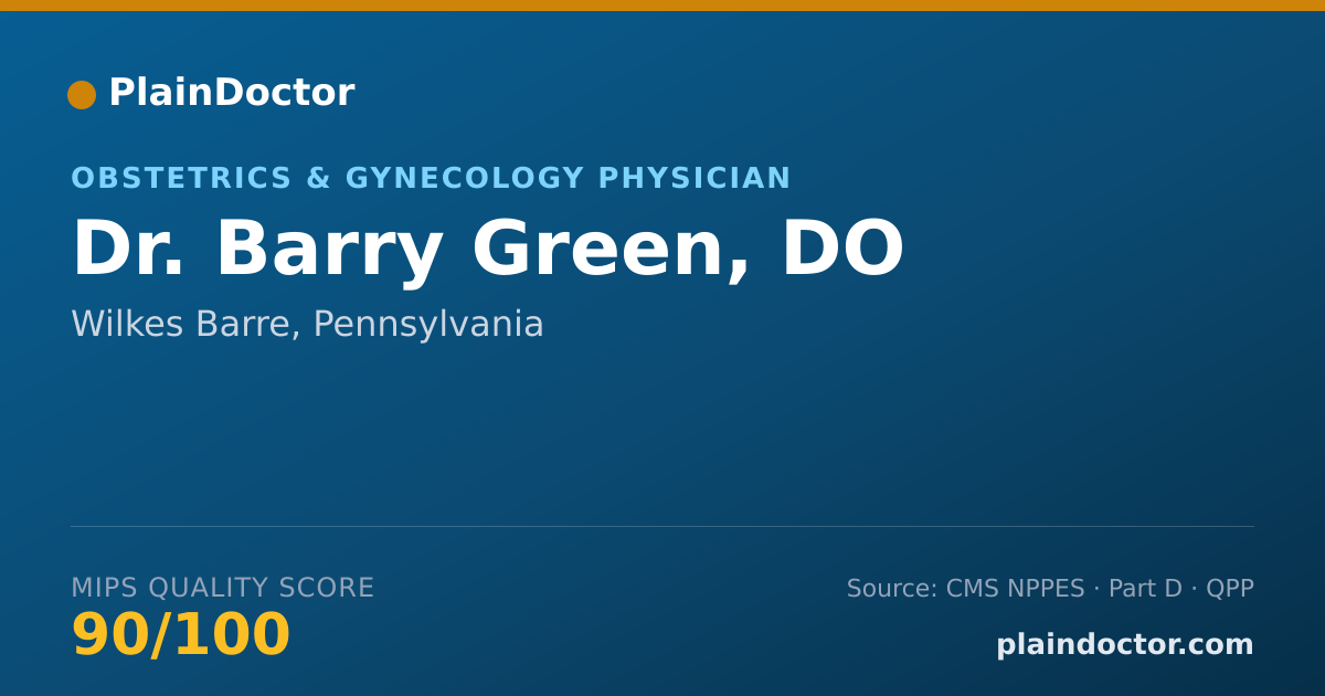 Shareable card for Barry Green, DO - Obstetrics & Gynecology Physician, Wilkes Barre, PA