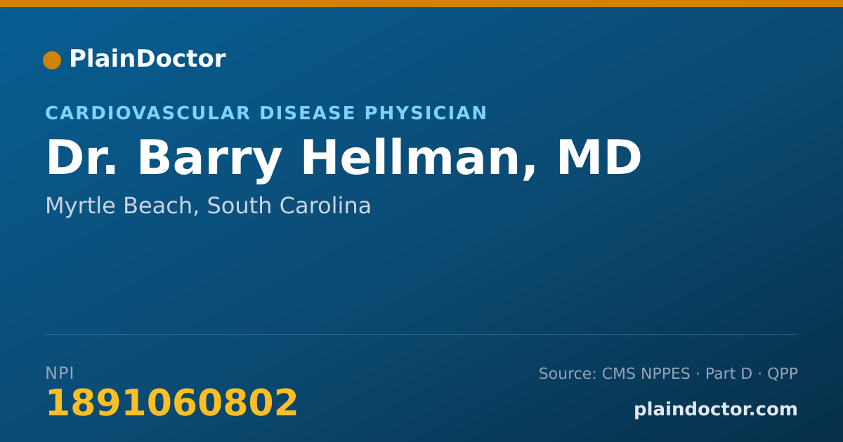 Shareable card for Barry Hellman, MD - Cardiovascular Disease Physician, Myrtle Beach, SC