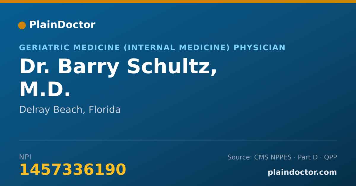 Shareable card for Barry Schultz, M.D. - Geriatric Medicine (Internal Medicine) Physician, Delray Beach, FL