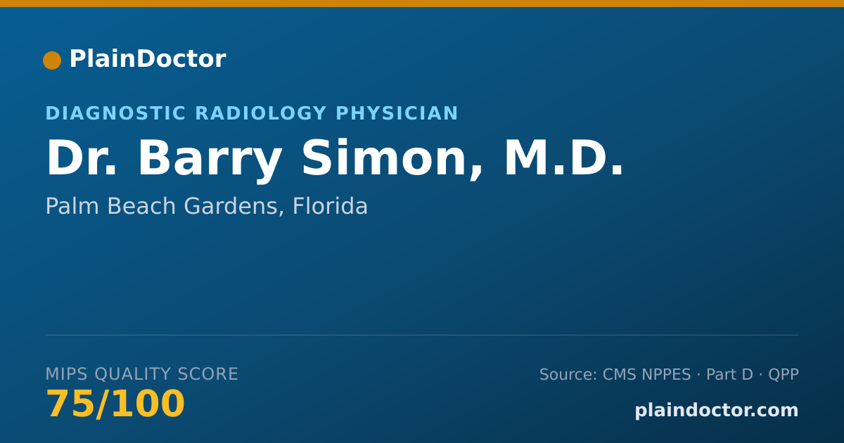 Shareable card for Barry Simon, M.D. - Diagnostic Radiology Physician, Palm Beach Gardens, FL