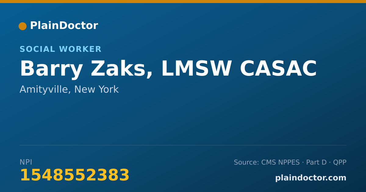 Shareable card for Barry Zaks, LMSW CASAC - Social Worker, Amityville, NY