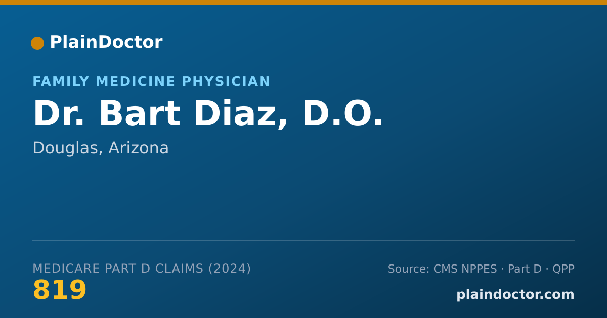 Shareable card for Bart Diaz, D.O. - Family Medicine Physician, Douglas, AZ