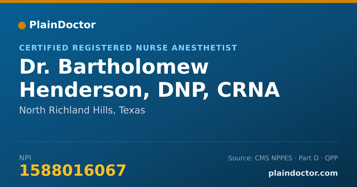 Shareable card for Bartholomew Henderson, DNP, CRNA - Certified Registered Nurse Anesthetist, North Richland Hills, TX