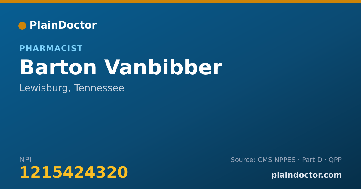 Shareable card for Barton Vanbibber - Pharmacist, Lewisburg, TN
