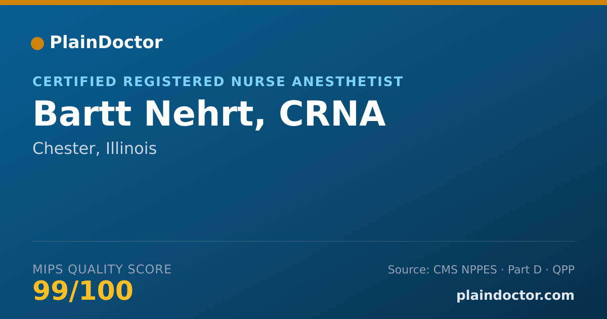 Shareable card for Bartt Nehrt, CRNA - Certified Registered Nurse Anesthetist, Chester, IL