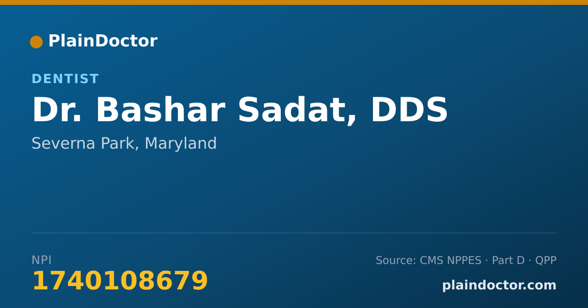 Shareable card for Bashar Sadat, DDS - Dentist, Severna Park, MD