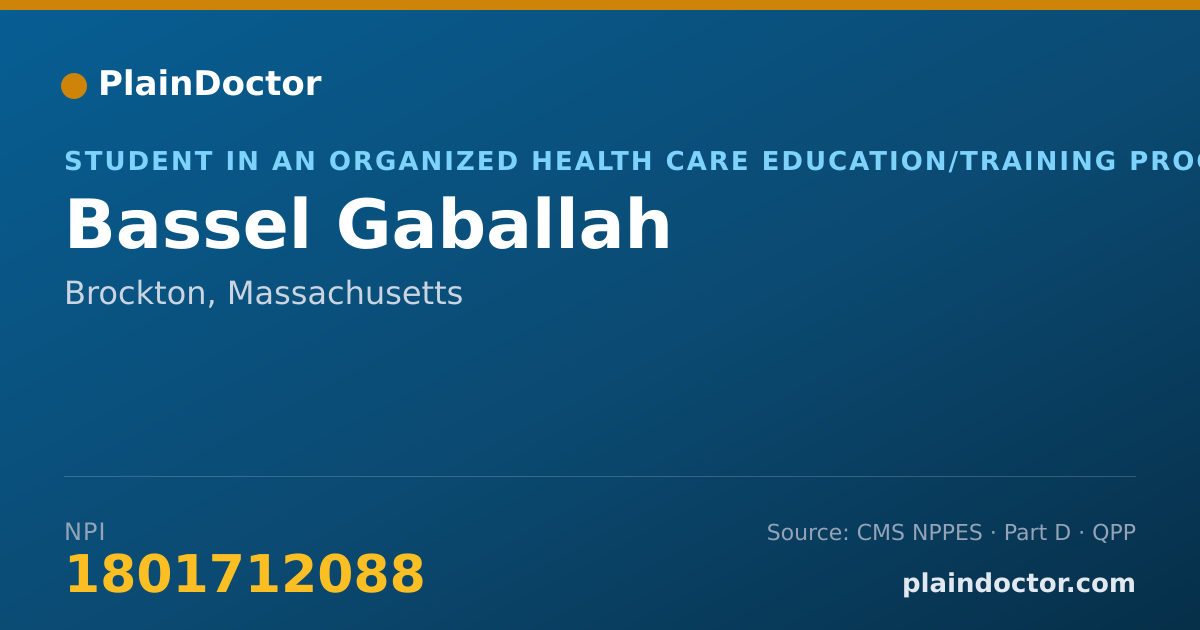 Shareable card for Bassel Gaballah - Student in an Organized Health Care Education/Training Program, Brockton, MA