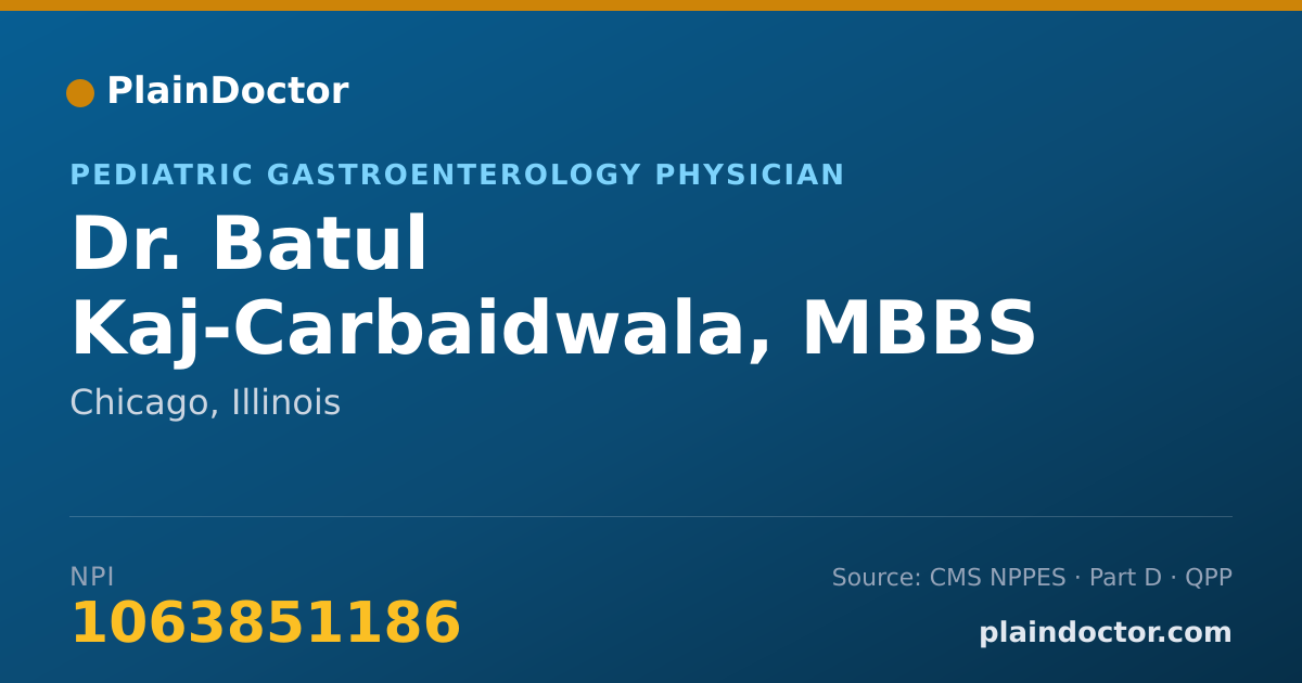 Shareable card for Batul Kaj-Carbaidwala, MBBS - Pediatric Gastroenterology Physician, Chicago, IL