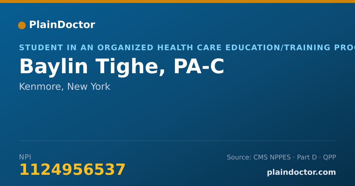 Shareable card for Baylin Tighe, PA-C - Student in an Organized Health Care Education/Training Program, Kenmore, NY