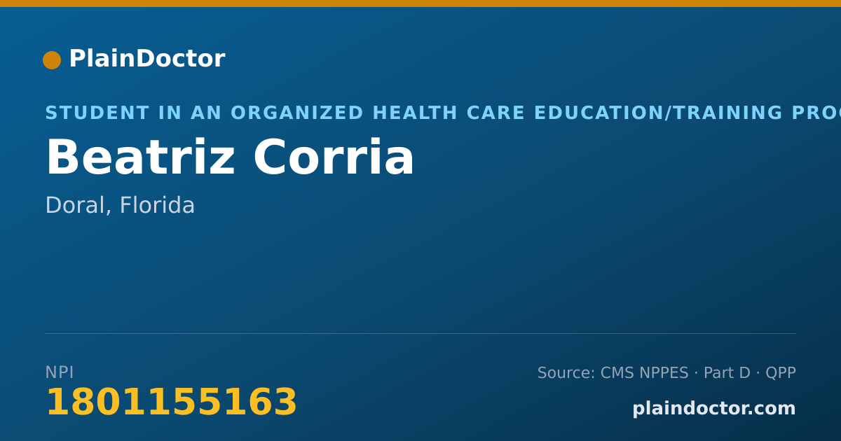 Shareable card for Beatriz Corria - Student in an Organized Health Care Education/Training Program, Doral, FL