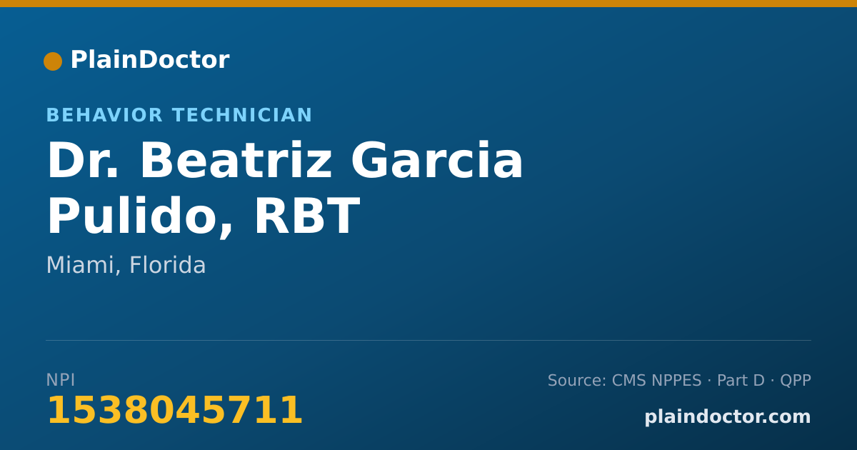 Shareable card for Beatriz Garcia Pulido, RBT - Behavior Technician, Miami, FL