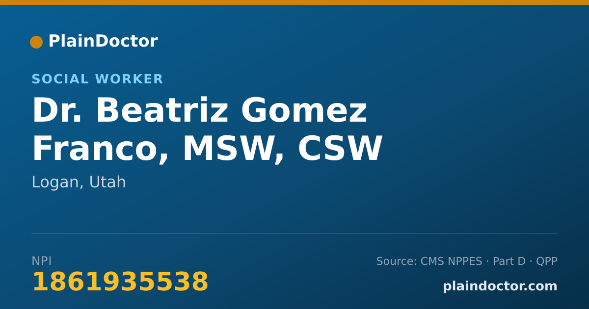 Shareable card for Beatriz Gomez Franco, MSW, CSW - Social Worker, Logan, UT