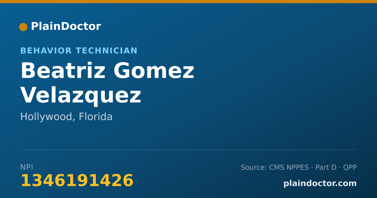 Shareable card for Beatriz Gomez Velazquez - Behavior Technician, Hollywood, FL