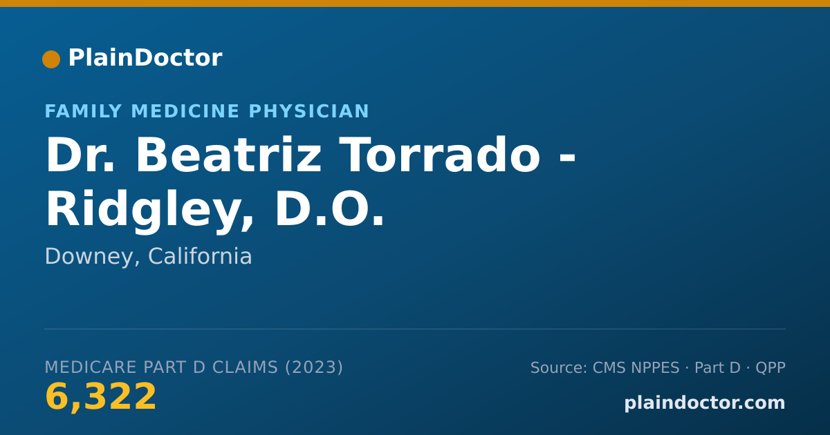 Shareable card for Beatriz Torrado - Ridgley, D.O. - Family Medicine Physician, Downey, CA