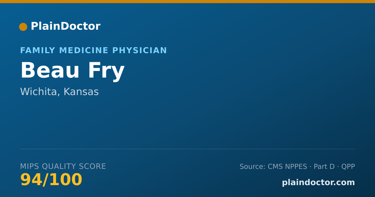 Shareable card for Beau Fry - Family Medicine Physician, Wichita, KS