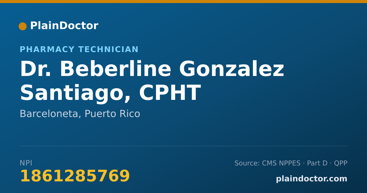 Shareable card for Beberline Gonzalez Santiago, CPHT - Pharmacy Technician, Barceloneta, PR