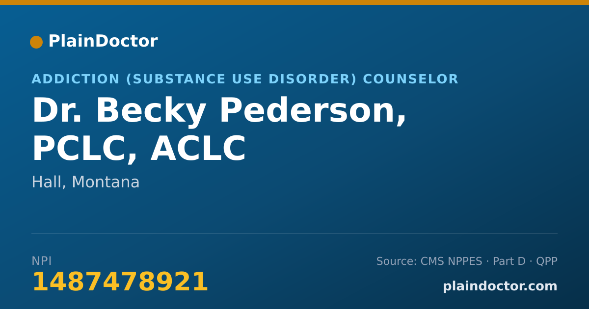 Shareable card for Becky Pederson, PCLC, ACLC - Addiction (Substance Use Disorder) Counselor, Hall, MT