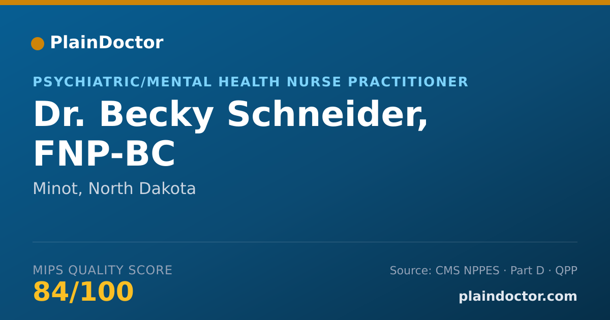 Shareable card for Becky Schneider, FNP-BC - Psychiatric/Mental Health Nurse Practitioner, Minot, ND