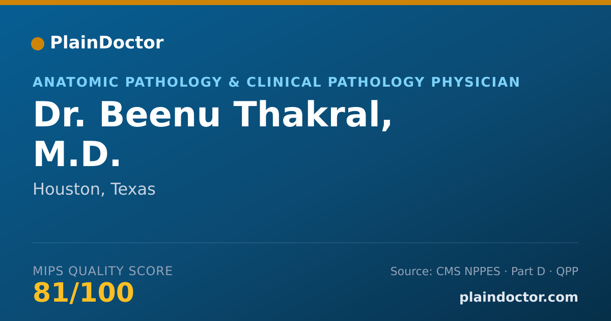 Shareable card for Beenu Thakral, M.D. - Anatomic Pathology & Clinical Pathology Physician, Houston, TX
