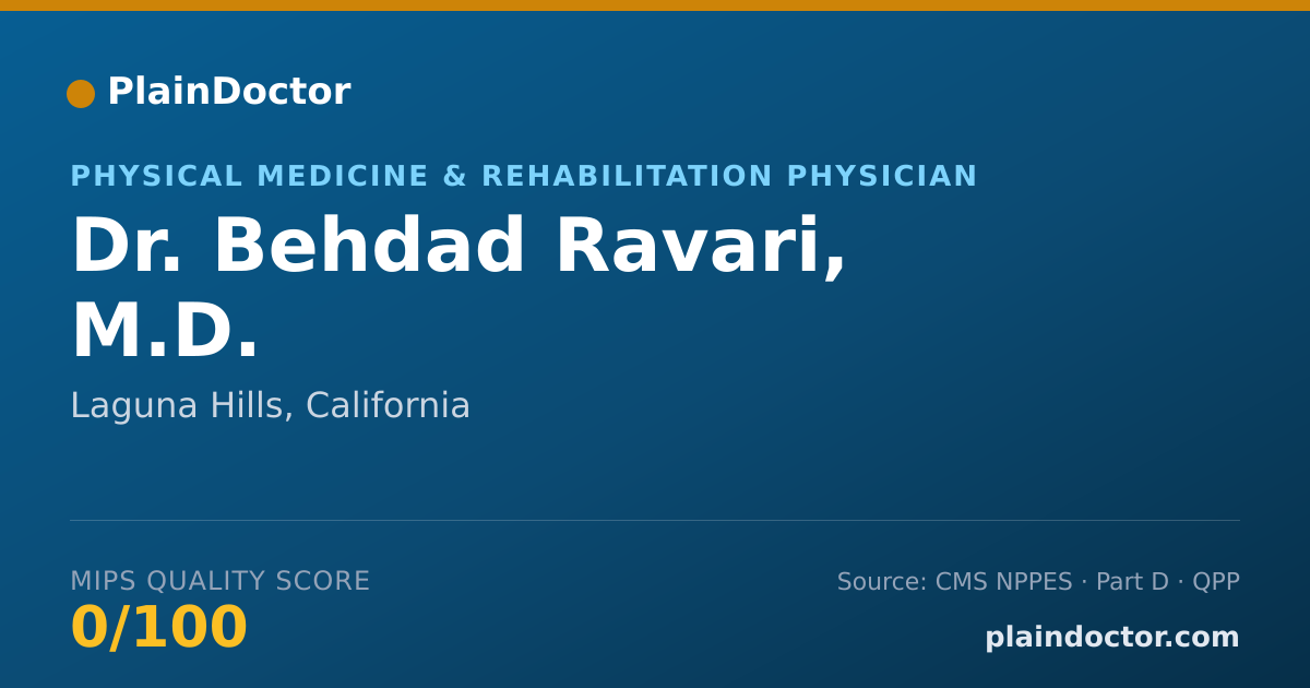 Shareable card for Behdad Ravari, M.D. - Physical Medicine & Rehabilitation Physician, Laguna Hills, CA
