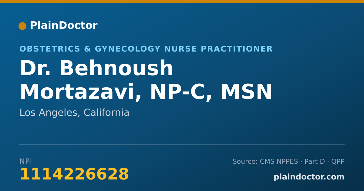 Shareable card for Behnoush Mortazavi, NP-C, MSN - Obstetrics & Gynecology Nurse Practitioner, Los Angeles, CA