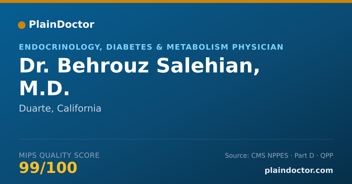 Shareable card for Behrouz Salehian, M.D. - Endocrinology, Diabetes & Metabolism Physician, Duarte, CA