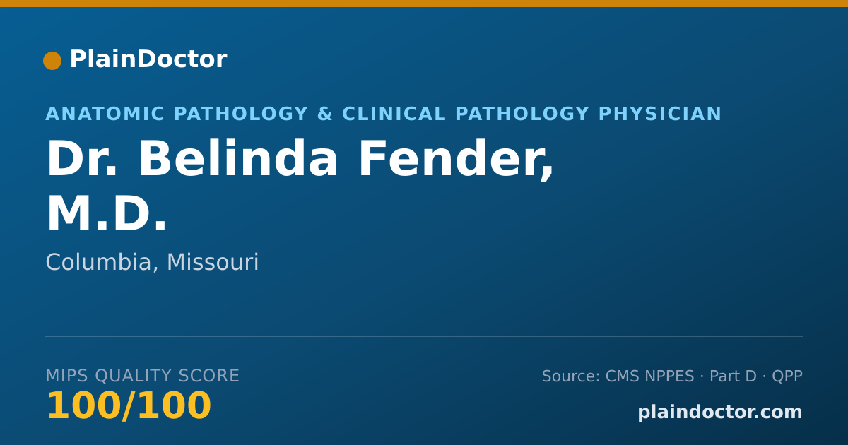 Shareable card for Belinda Fender, M.D. - Anatomic Pathology & Clinical Pathology Physician, Columbia, MO