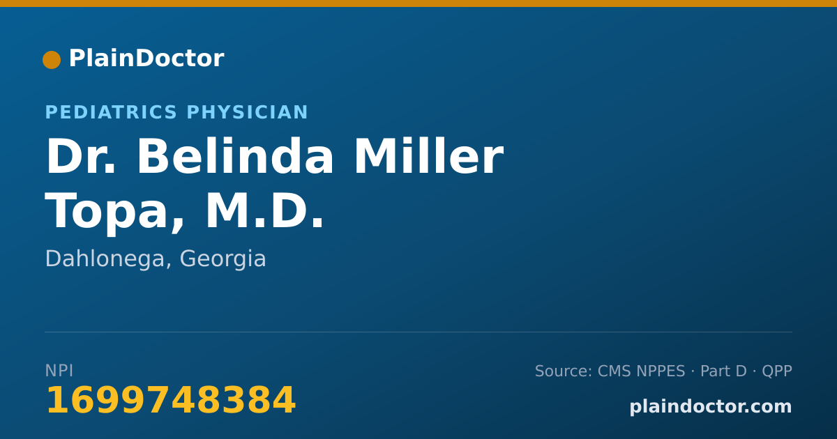 Shareable card for Belinda Miller Topa, M.D. - Pediatrics Physician, Dahlonega, GA