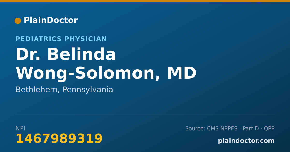 Shareable card for Belinda Wong-Solomon, MD - Pediatrics Physician, Bethlehem, PA