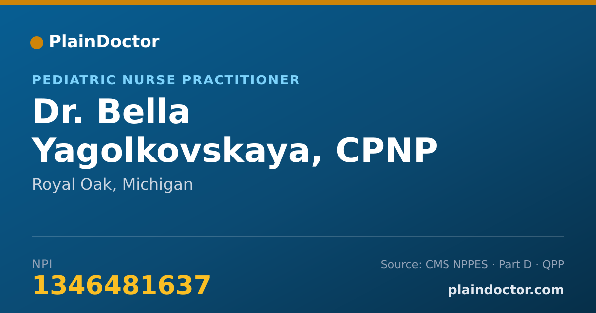 Shareable card for Bella Yagolkovskaya, CPNP - Pediatric Nurse Practitioner, Royal Oak, MI
