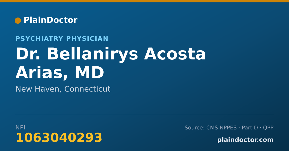 Shareable card for Bellanirys Acosta Arias, MD - Psychiatry Physician, New Haven, CT
