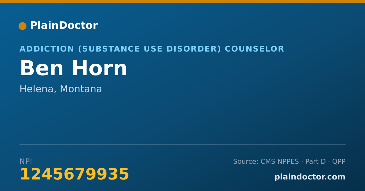 Shareable card for Ben Horn - Addiction (Substance Use Disorder) Counselor, Helena, MT