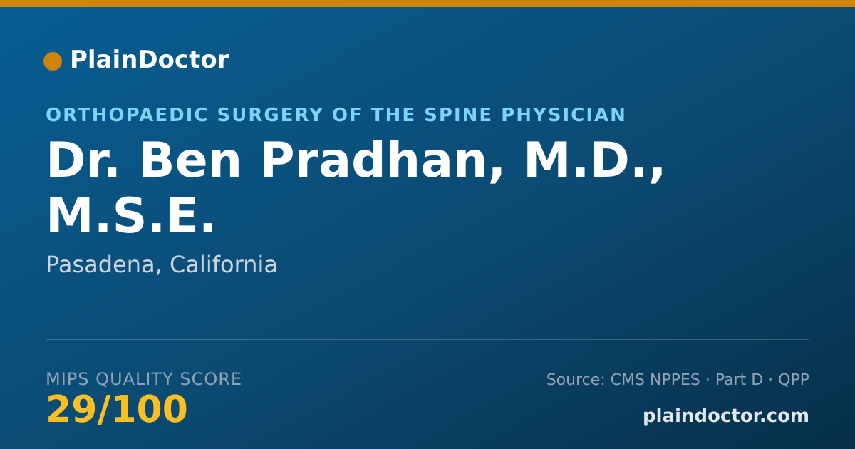 Shareable card for Ben Pradhan, M.D., M.S.E. - Orthopaedic Surgery of the Spine Physician, Pasadena, CA