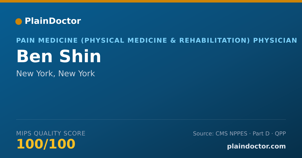 Shareable card for Ben Shin - Pain Medicine (Physical Medicine & Rehabilitation) Physician, New York, NY