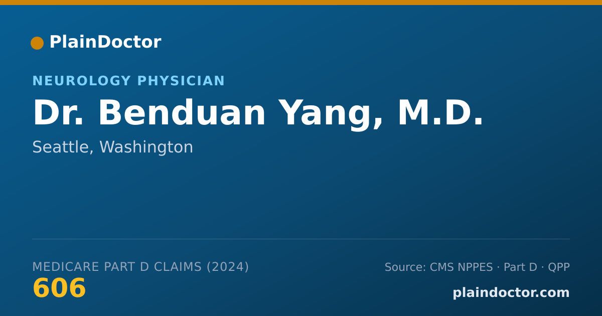 Shareable card for Benduan Yang, M.D. - Neurology Physician, Seattle, WA