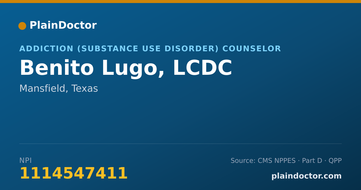 Shareable card for Benito Lugo, LCDC - Addiction (Substance Use Disorder) Counselor, Mansfield, TX