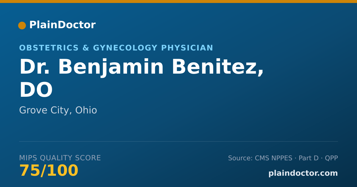 Shareable card for Benjamin Benitez, DO - Obstetrics & Gynecology Physician, Grove City, OH