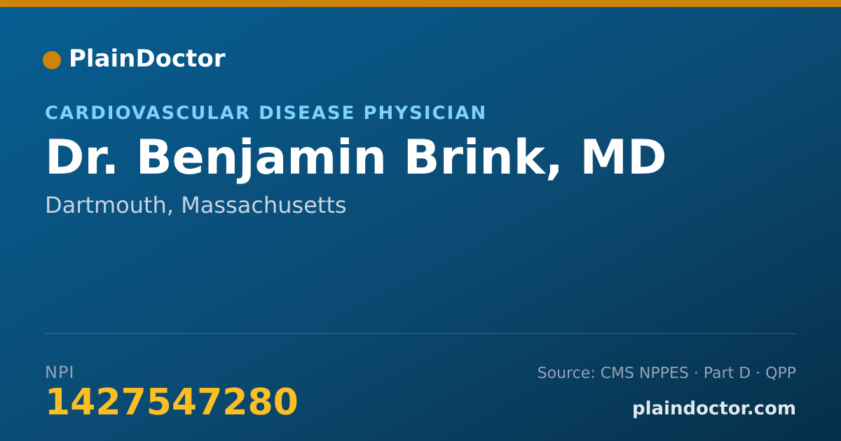 Shareable card for Benjamin Brink, MD - Cardiovascular Disease Physician, Dartmouth, MA