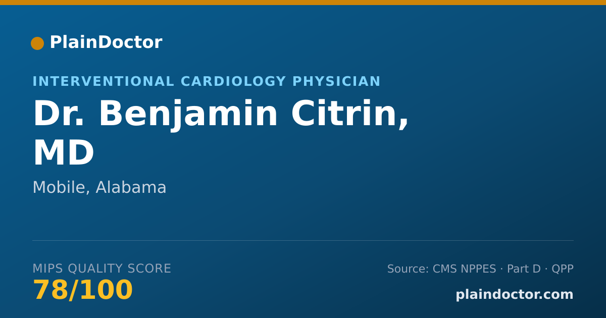 Shareable card for Benjamin Citrin, MD - Cardiovascular Disease Physician, Mobile, AL