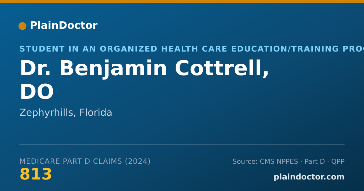 Shareable card for Benjamin Cottrell, DO - Student in an Organized Health Care Education/Training Program, Zephyrhills, FL