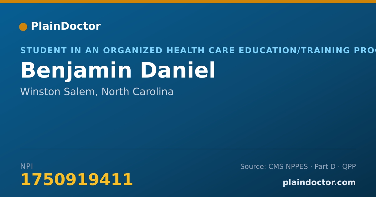 Shareable card for Benjamin Daniel - Student in an Organized Health Care Education/Training Program, Winston Salem, NC