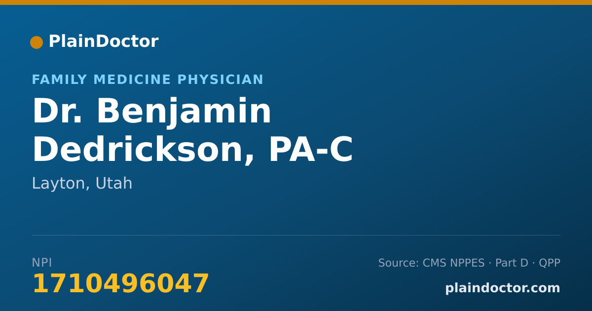 Shareable card for Benjamin Dedrickson, PA-C - Family Medicine Physician, Layton, UT