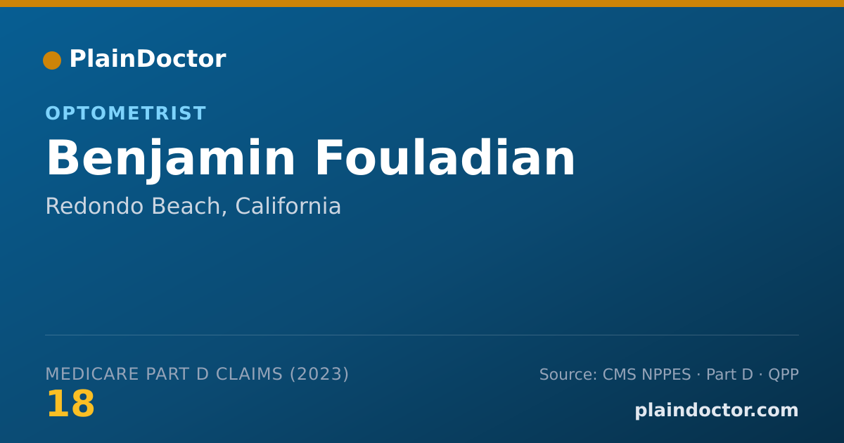 Shareable card for Benjamin Fouladian - Optometrist, Redondo Beach, CA