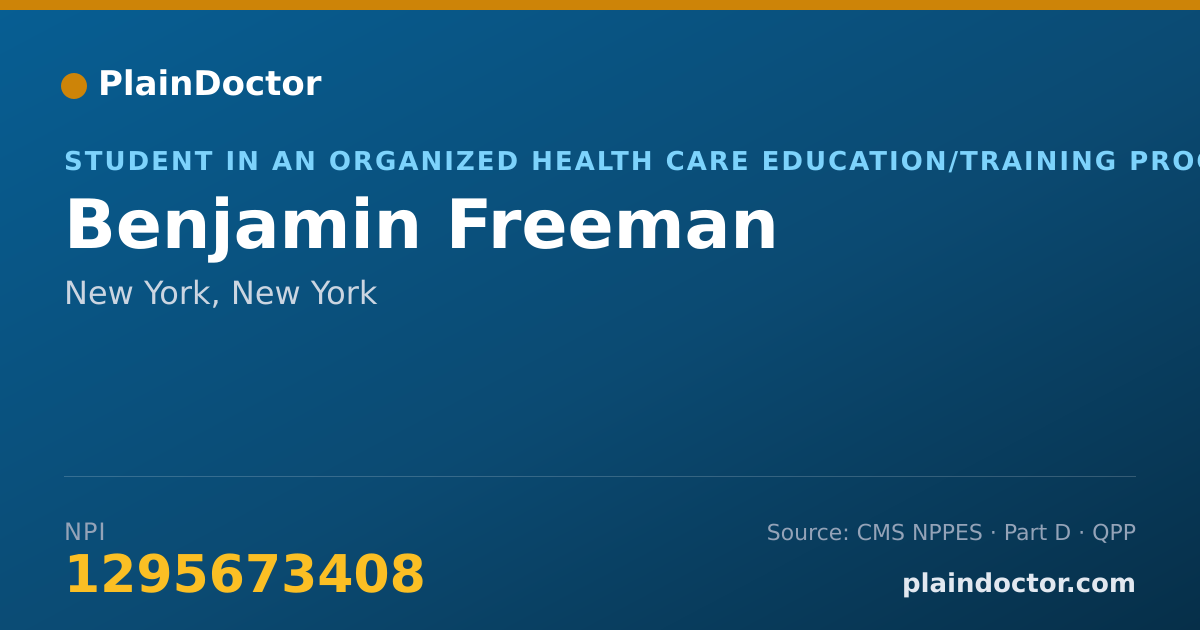 Shareable card for Benjamin Freeman - Student in an Organized Health Care Education/Training Program, New York, NY