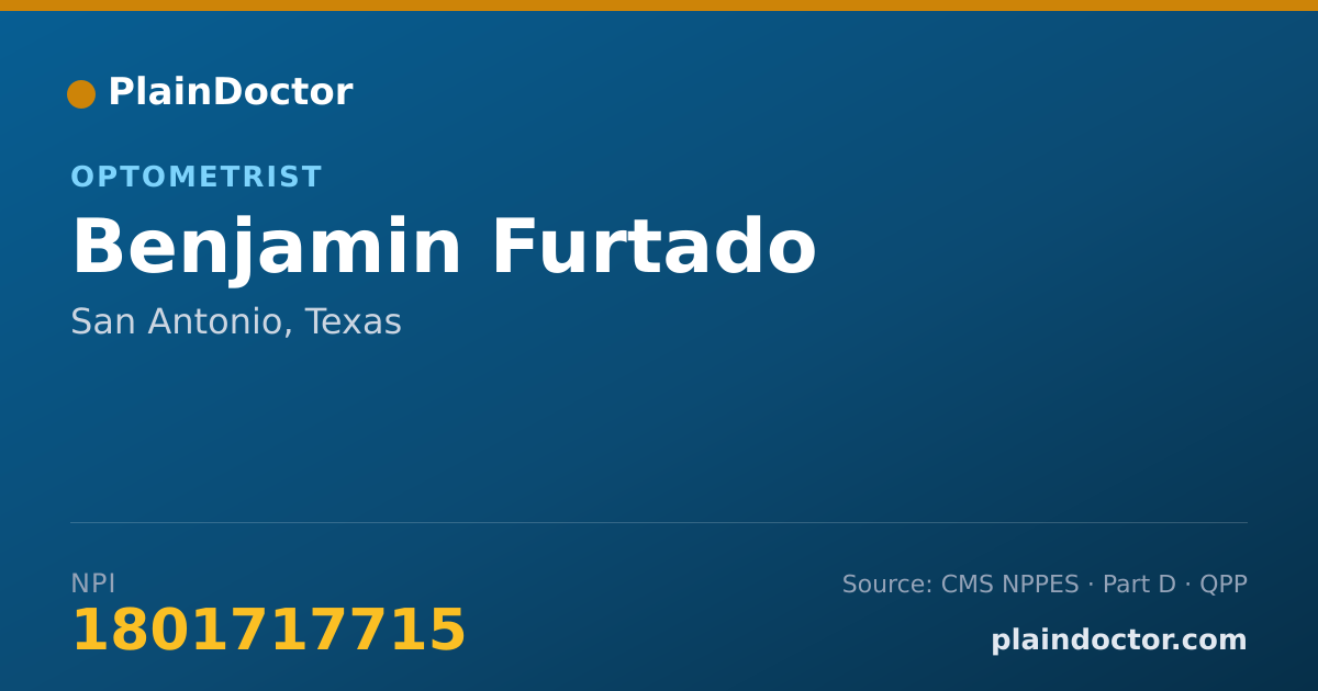 Shareable card for Benjamin Furtado - Optometrist, San Antonio, TX