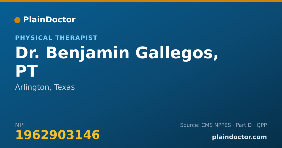Shareable card for Benjamin Gallegos, PT - Physical Therapist, Arlington, TX
