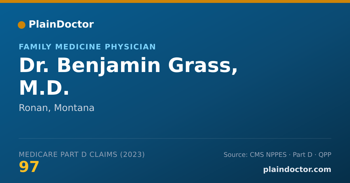 Shareable card for Benjamin Grass, M.D. - Family Medicine Physician, Ronan, MT