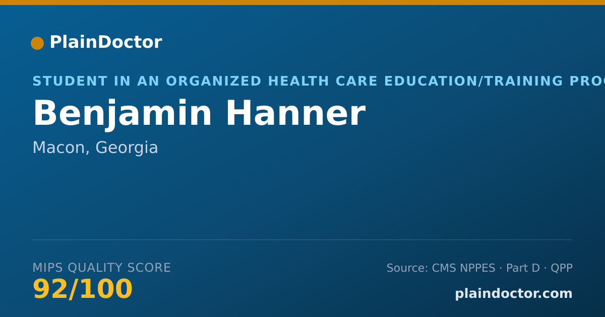 Shareable card for Benjamin Hanner - Student in an Organized Health Care Education/Training Program, Macon, GA